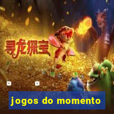 jogos do momento