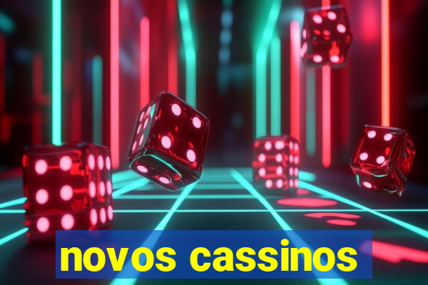 novos cassinos