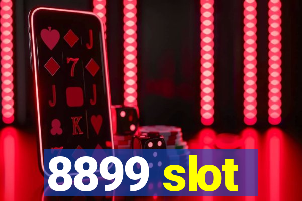 8899 slot