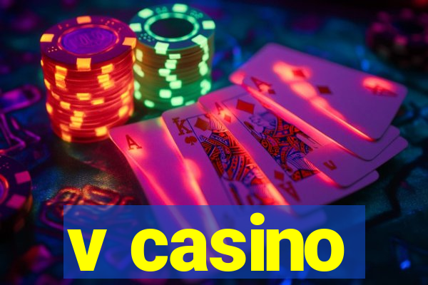 v casino