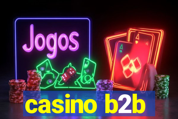 casino b2b