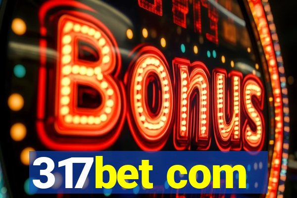 317bet com