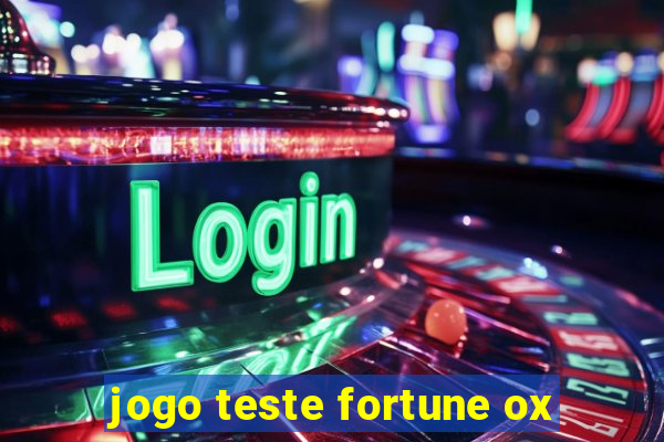 jogo teste fortune ox