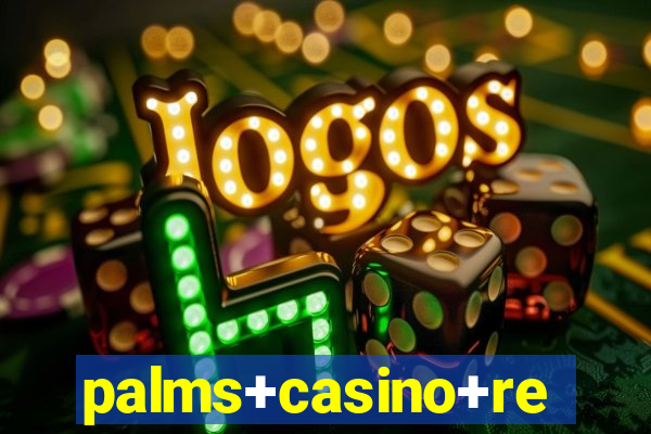 palms+casino+resort