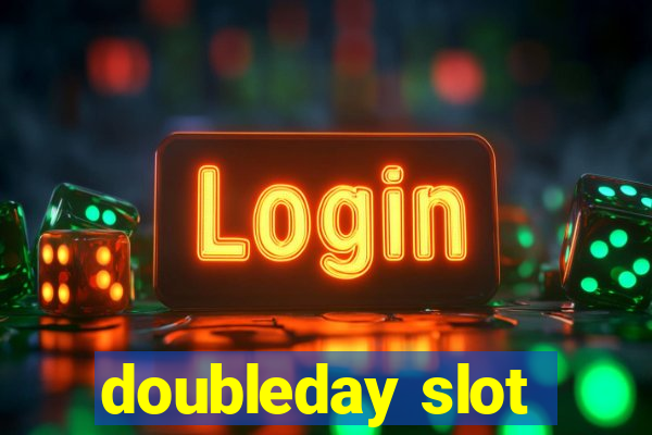 doubleday slot