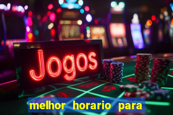 melhor horario para jogar esporte da sorte