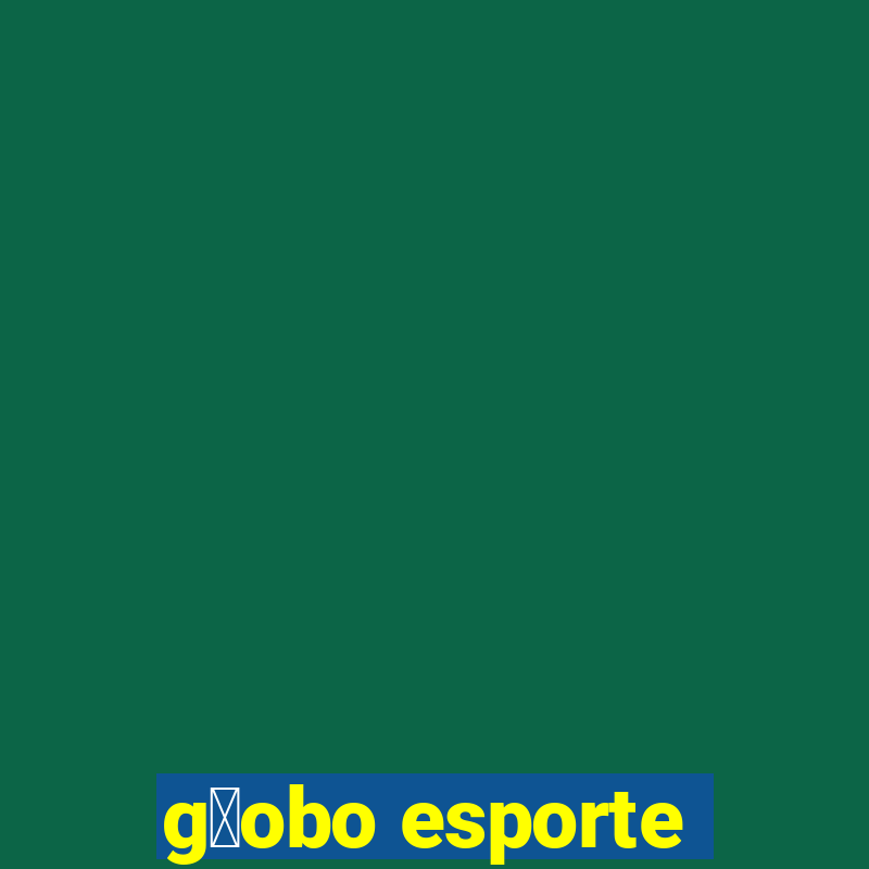 g暮obo esporte