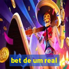 bet de um real