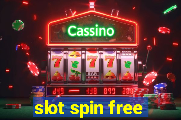 slot spin free