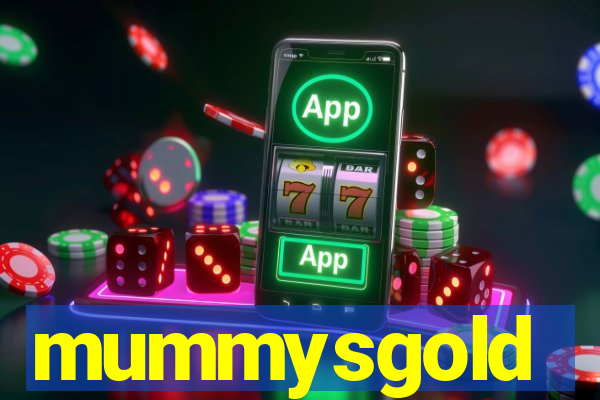 mummysgold