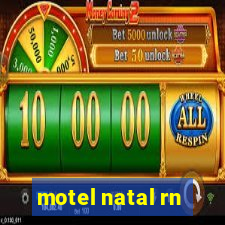 motel natal rn