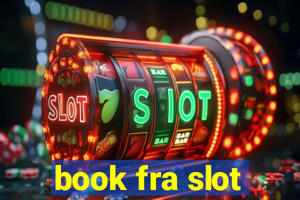 book fra slot