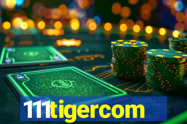 111tigercom