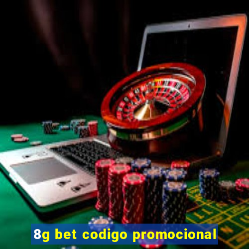 8g bet codigo promocional