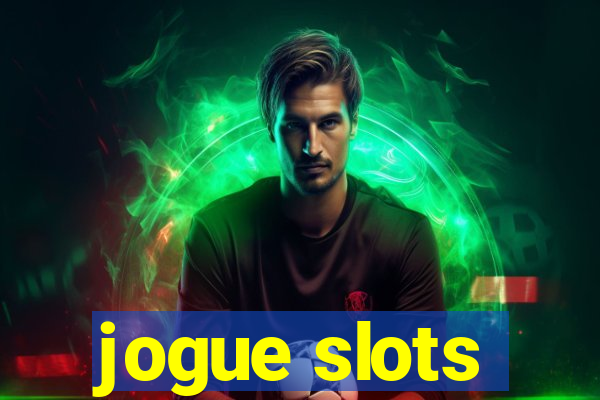 jogue slots