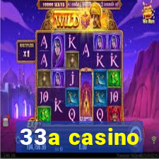 33a casino