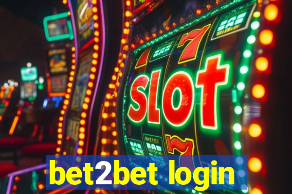 bet2bet login