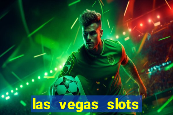 las vegas slots play free