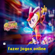 fazer jogos online