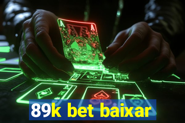 89k bet baixar