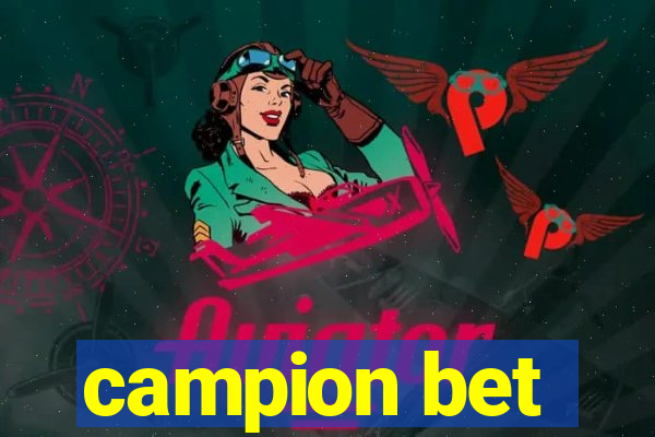 campion bet