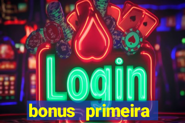 bonus primeira aposta estrela bet