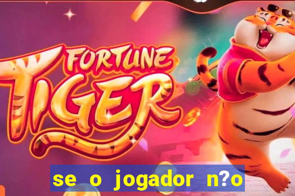 se o jogador n?o jogar anula a aposta betfair