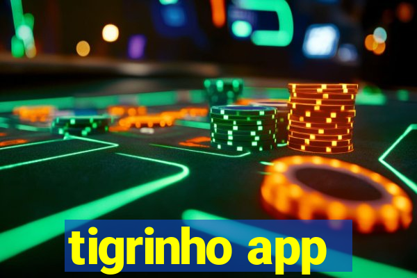 tigrinho app