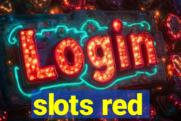 slots red