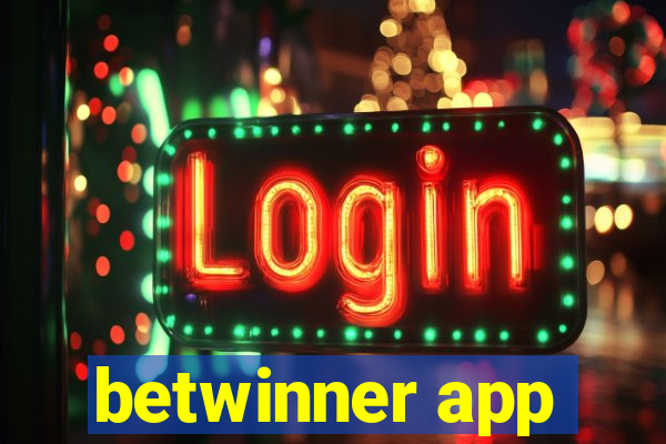 betwinner app