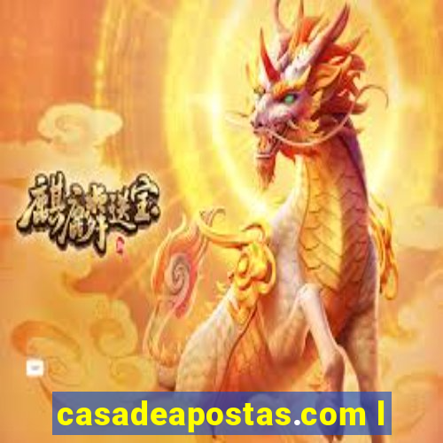 casadeapostas.com l