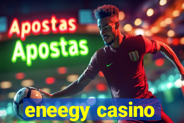 eneegy casino