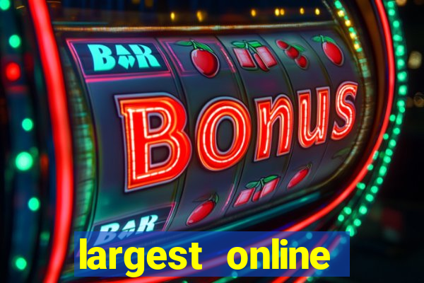 largest online casino in the world