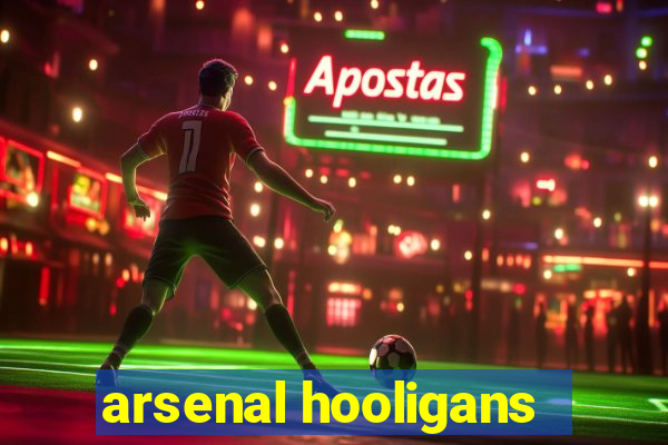 arsenal hooligans