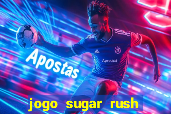 jogo sugar rush paga mesmo