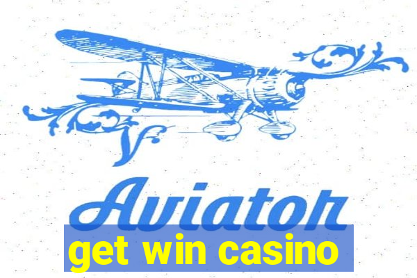 get win casino