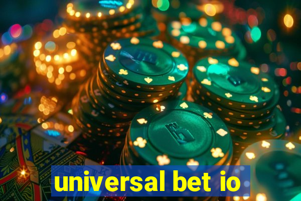 universal bet io