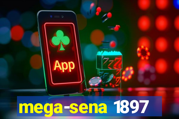 mega-sena 1897