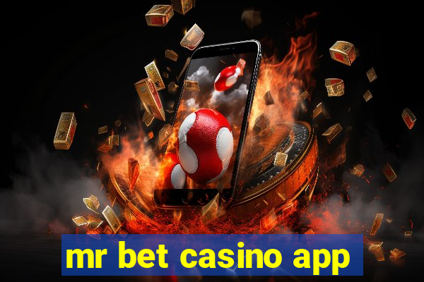 mr bet casino app