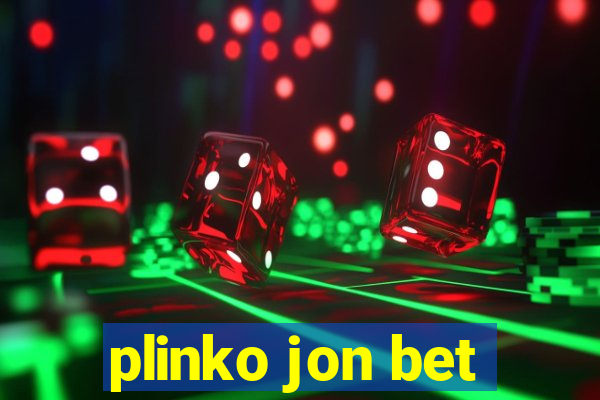 plinko jon bet