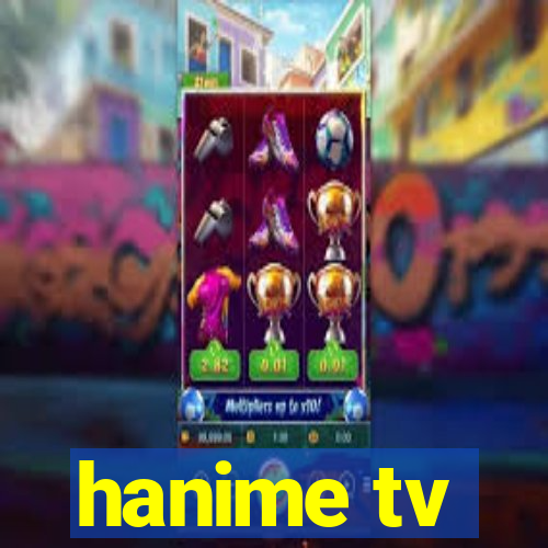 hanime tv