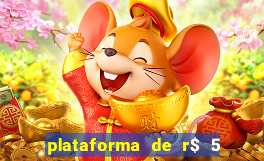 plataforma de r$ 5 para jogar