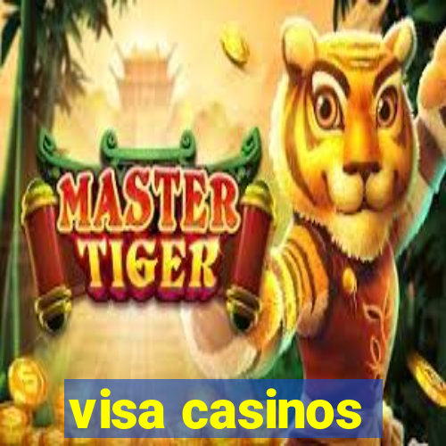 visa casinos