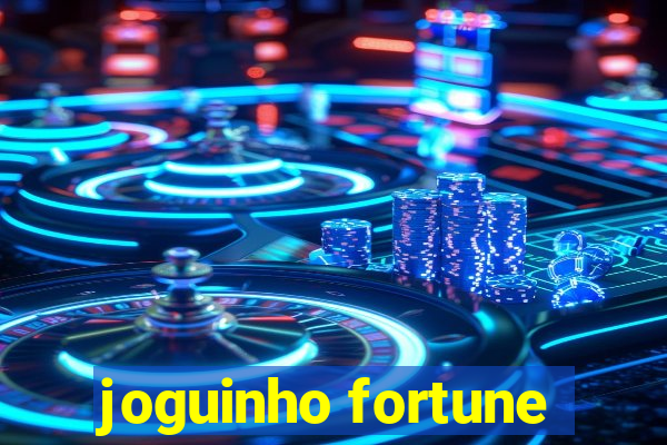 joguinho fortune