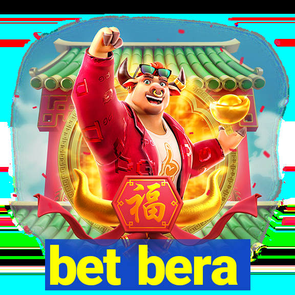 bet bera