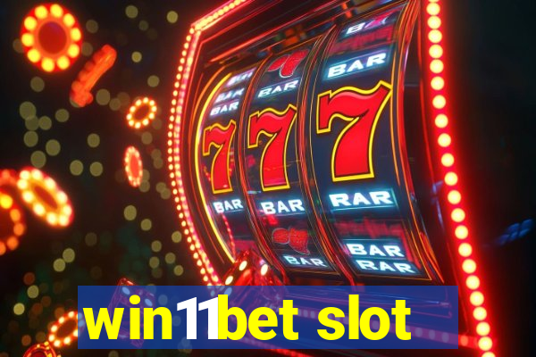 win11bet slot