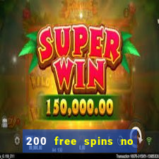 200 free spins no deposit casinos