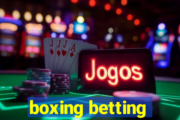 boxing betting