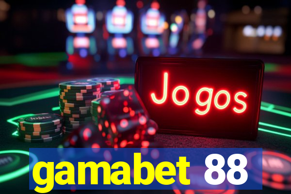 gamabet 88