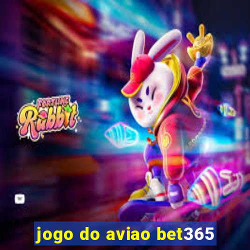 jogo do aviao bet365